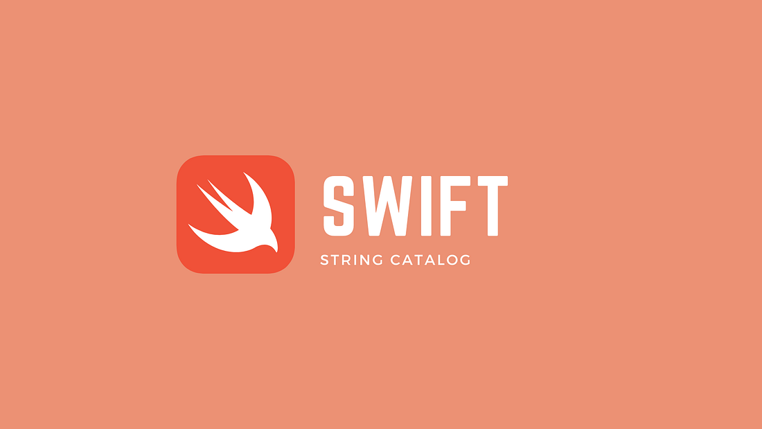 How Swift's String Catalog Transforms Text Management